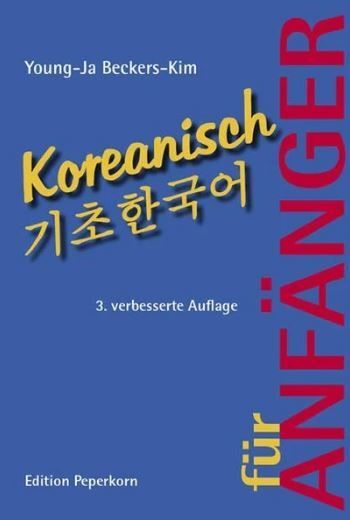 Koreanisch für Anfänger - Young-Ja, Beckers-Kim