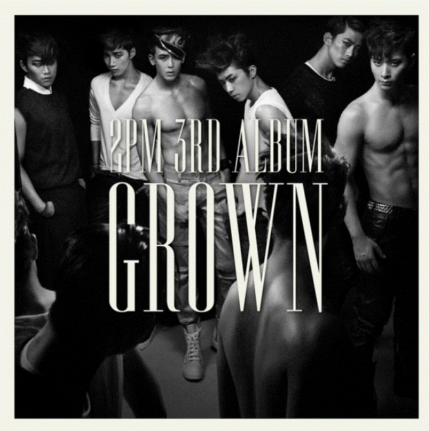 2PM - GROWN - 3rd Album