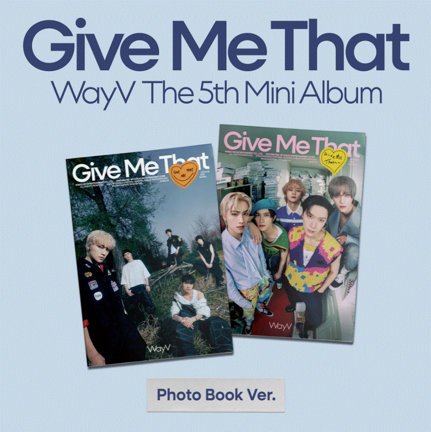 WayV - Give Me That - 5th Mini Album (Photobook Ver.)