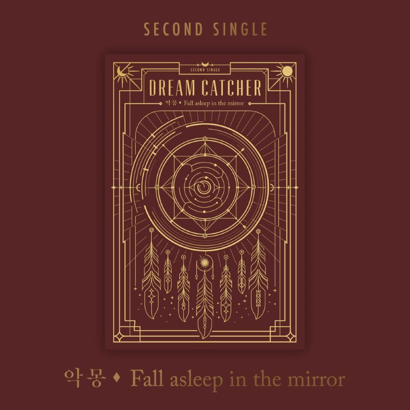 Dreamcatcher - Fall asleep in the mirror - 2nd Single Album