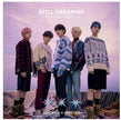 TXT - Still Dreaming (Limited Ver.)
