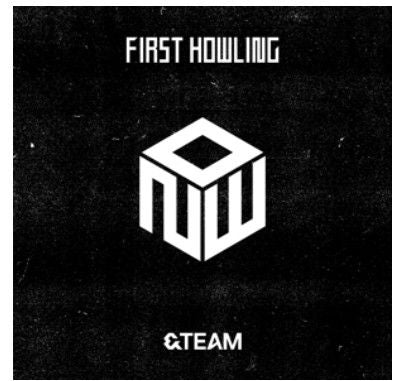 &TEAM - First Howling : NOW (Standard Edition)