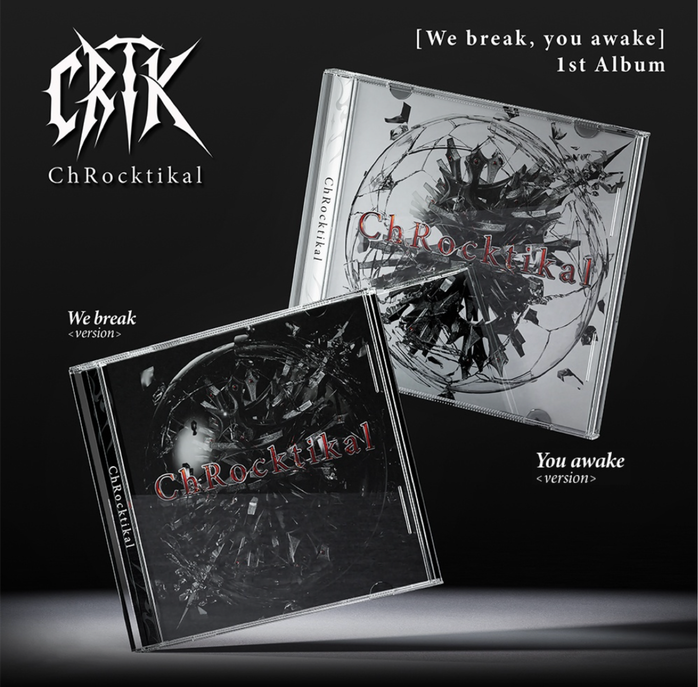 ChRocktikal - We break, you awake - 1st Album