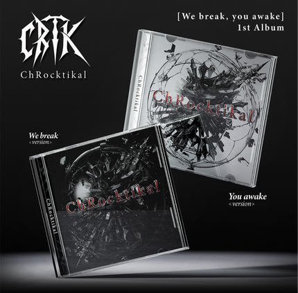 ChRocktikal - We break, you awake - 1st Album