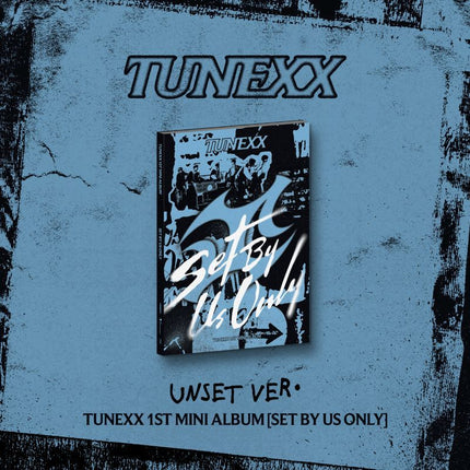 TUNEXX - Set By Us Only - 1st Mini Album (UNSET Ver. / US ONLY Ver.)