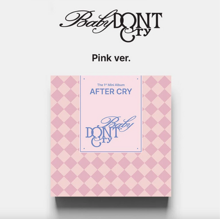 (SIGNED) Baby DONT Cry - AFTER CRY - 1st Mini Album (Red Ver. / Pink Ver.)