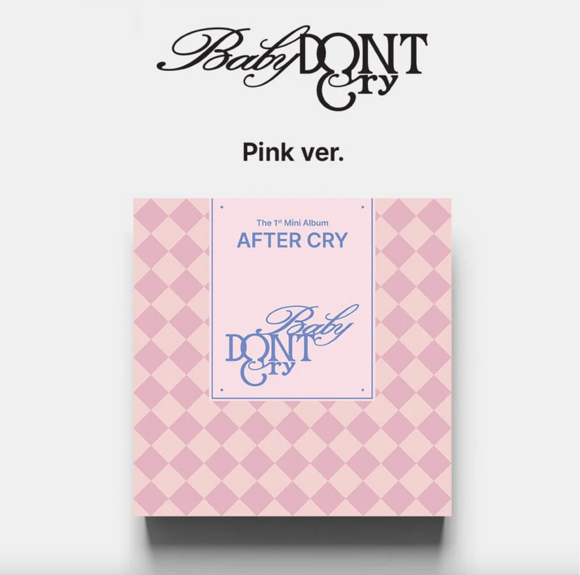 (SIGNED) Baby DONT Cry - AFTER CRY - 1st Mini Album (Red Ver. / Pink Ver.)