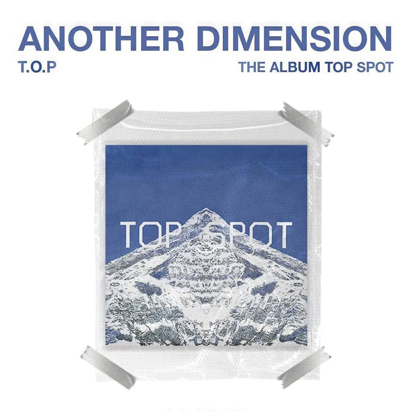 T.O.P - TOP SPOT - 다중관점 ANOTHER DIMENSION