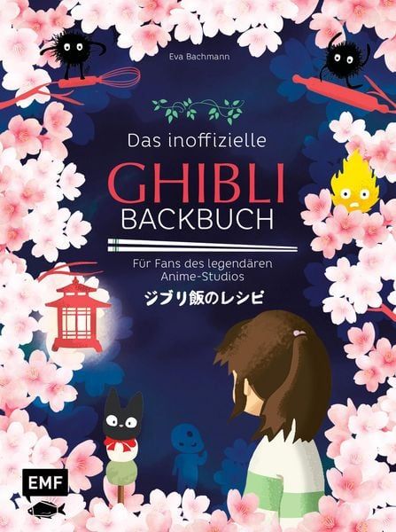 Das inoffizielle Ghibli-Backbuch (Eva Bachmann)