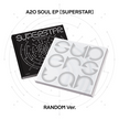A2O SOUL -  EP [SUPERSTAR] (SOUL Ver. / CONSTELLATION Ver.) 
