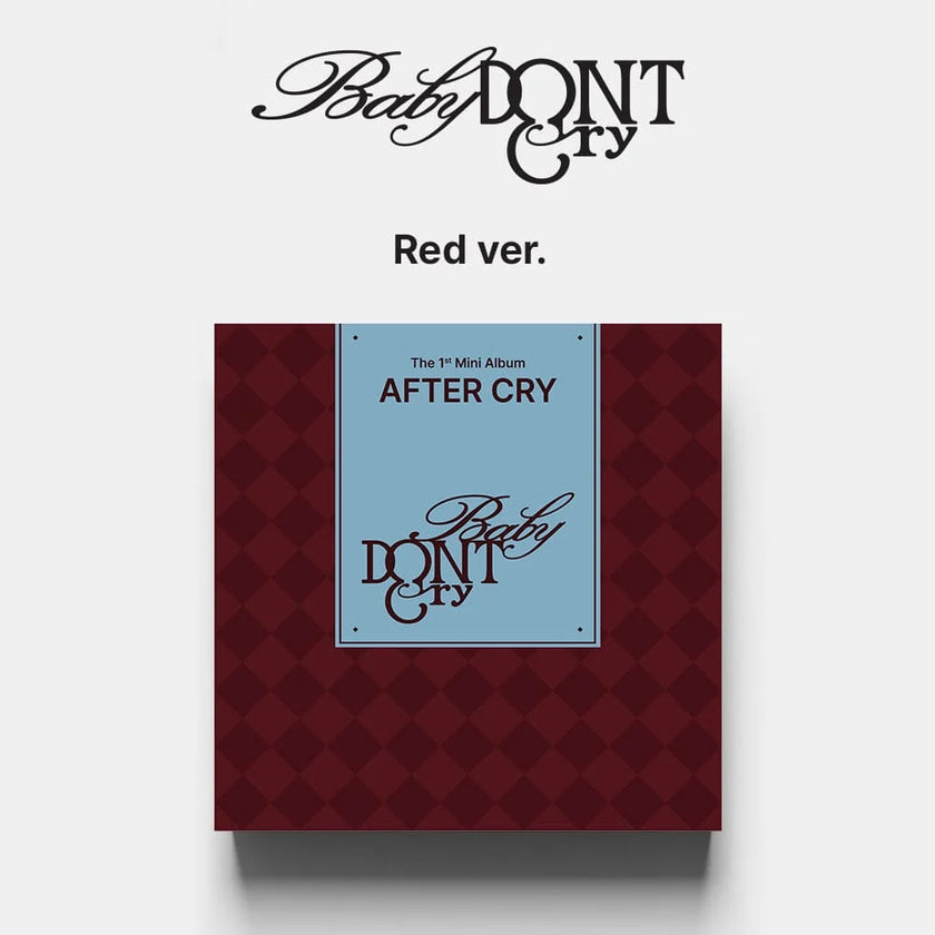 (SIGNED) Baby DONT Cry - AFTER CRY - 1st Mini Album (Red Ver. / Pink Ver.)